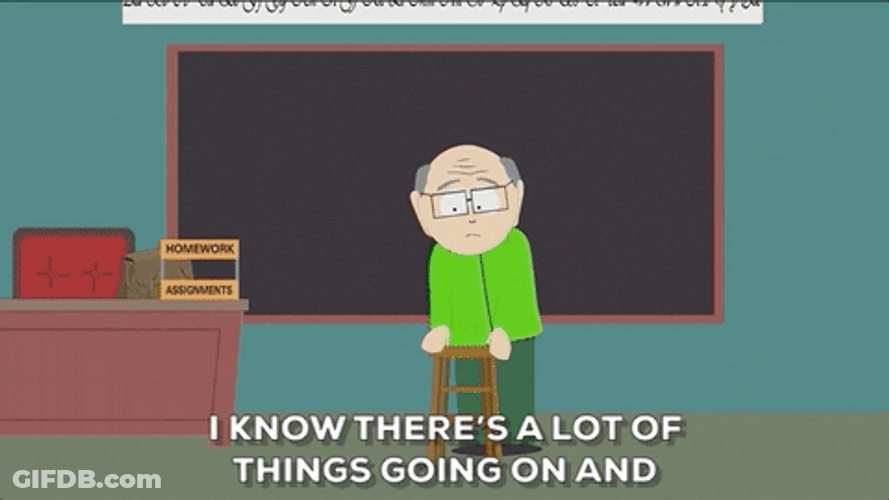 Mr Garrison A Lot Of Things Going On GIF