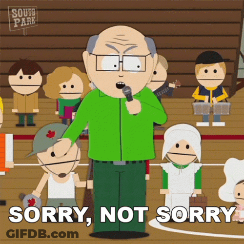 Mr. Garrison Sorry Not Sorry GIF