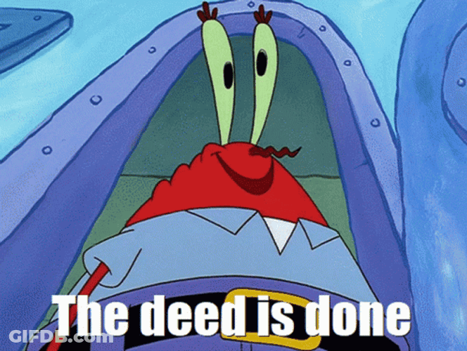 Mr. Krabs Deed Is Done GIF