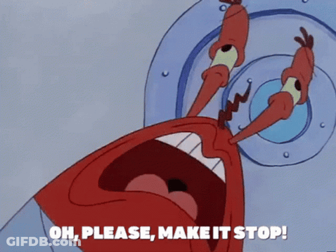 Mr. Krabs Make It Stop GIF