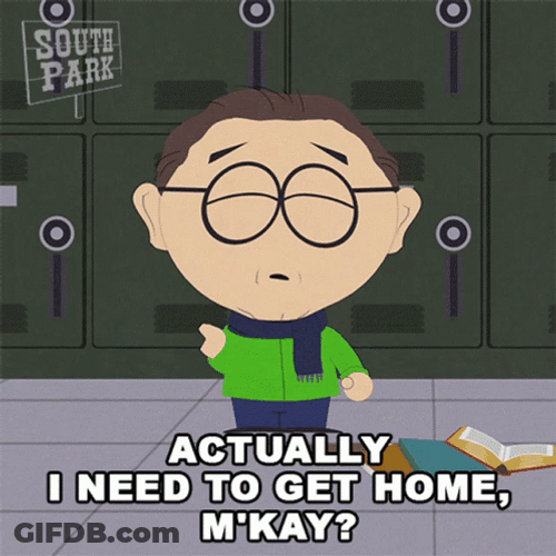 Mr Mackey I Wanna Go Home GIF