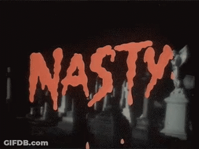 Mr Nasty Time Dripping Nasty GIF