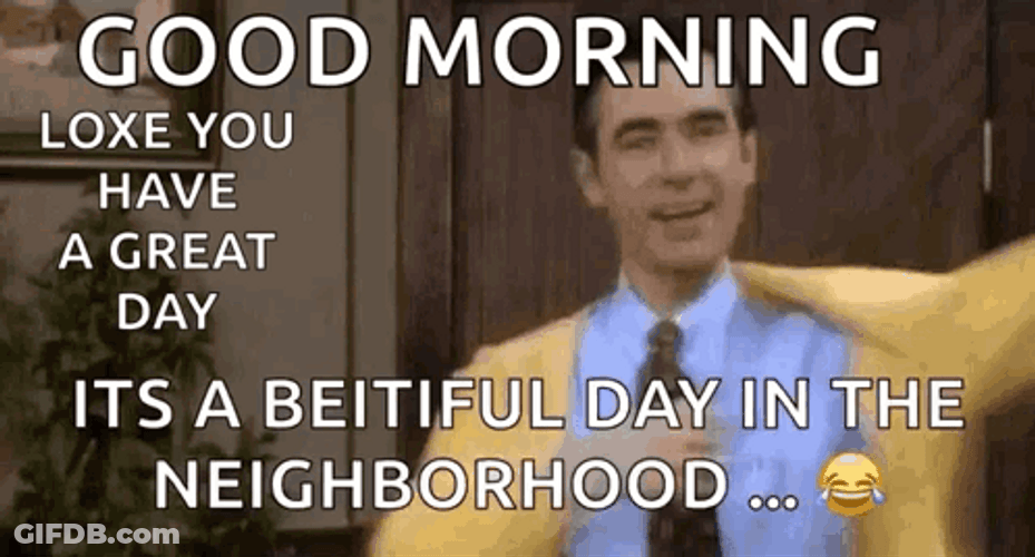 Mr Rogers Have A Great Day GIF
