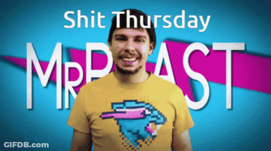 Mrbeast Meme It's Thurday GIF