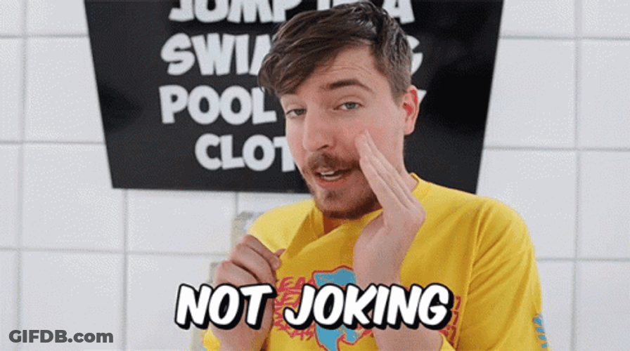 Mrbeast Meme Not Joking GIF