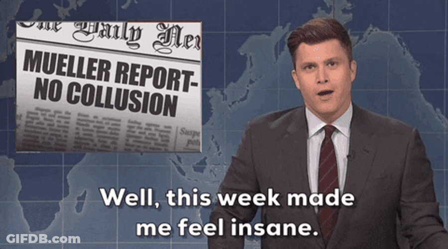 Mueller Report No Collusion Colin Jost Reporting GIF