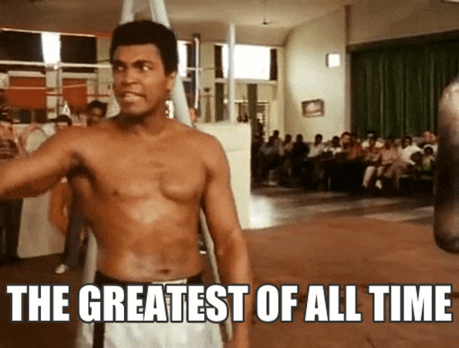 Muhammad Ali Says The Greatest Of All Time GIF