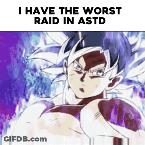Mui Goku Dragon Ball I Have The Worst Raid GIF