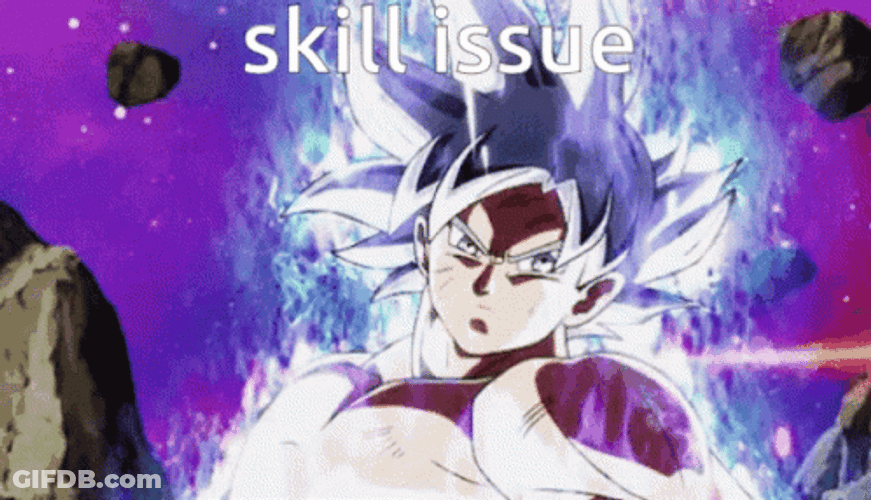 Mui Goku Dragon Ball Skill Issue GIF