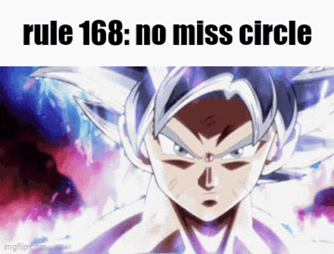 Mui Goku Ruke 168 No Miss Circle GIF
