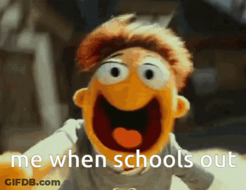 Muppet Saying Schools Out GIF