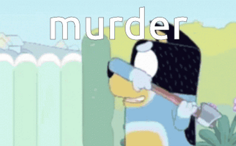 Murder Non Stop Hitting Bandit Heeler GIF