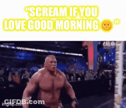 Muscular Man Scream If You Love Good Morning GIF