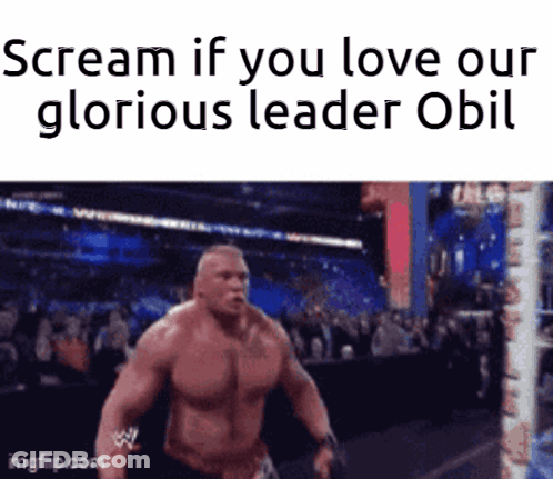 Muscular Man Scream If You Love Our Glorious Leader Obil GIF