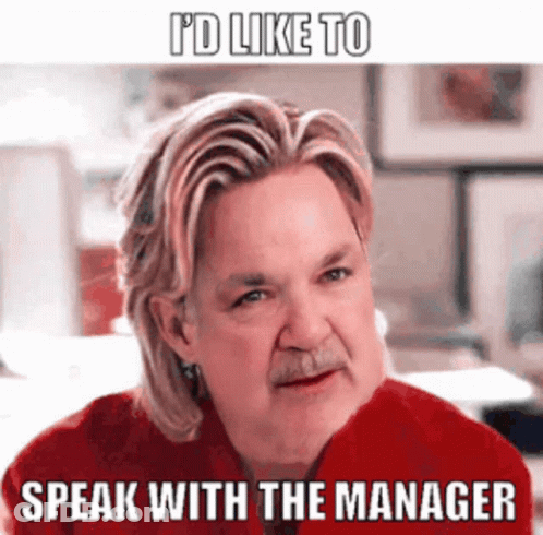 Mustache Man I'd Like To Speak With Manager GIF