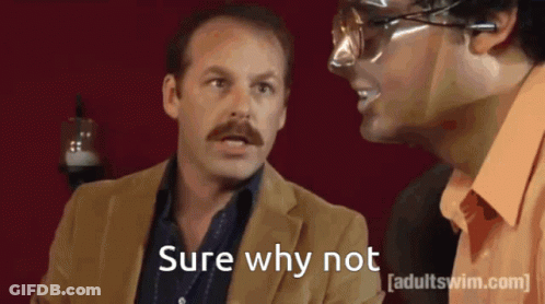 Mustache Man Tells Another Sure Why Not GIF