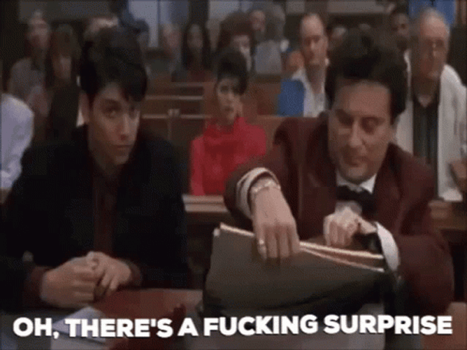 My Cousin Vinny Oh There's A Surprise GIF