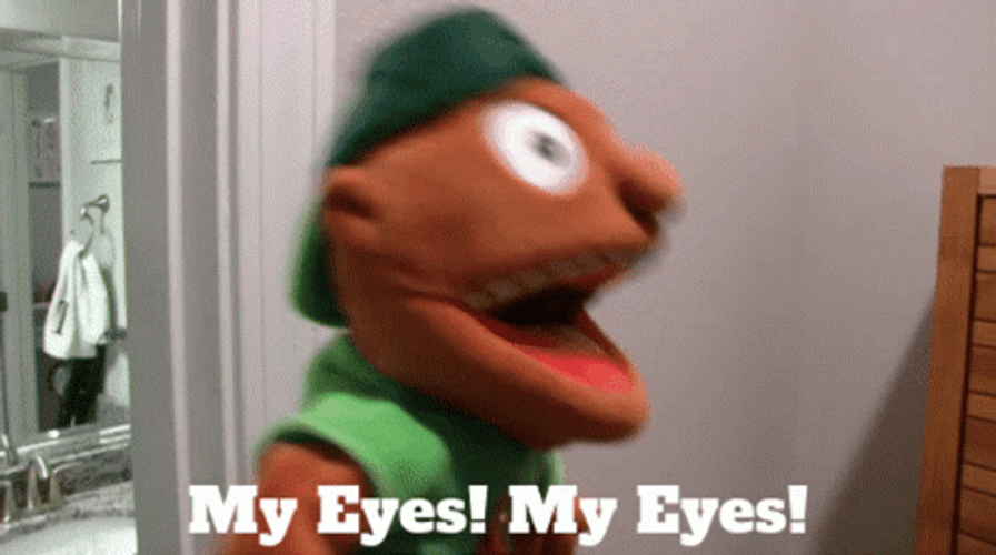 My Eyes My Eyes Help Me Guys GIF
