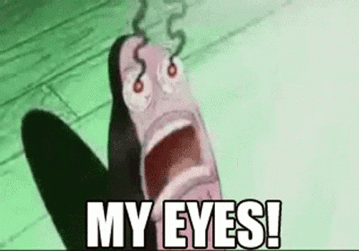 My Eyes My Eyes It's Burning GIF