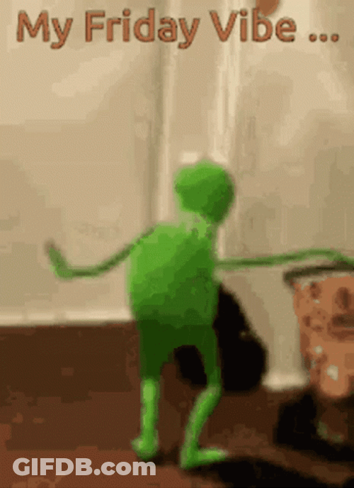 My Friday Vibe Kermit Dance Funny GIF