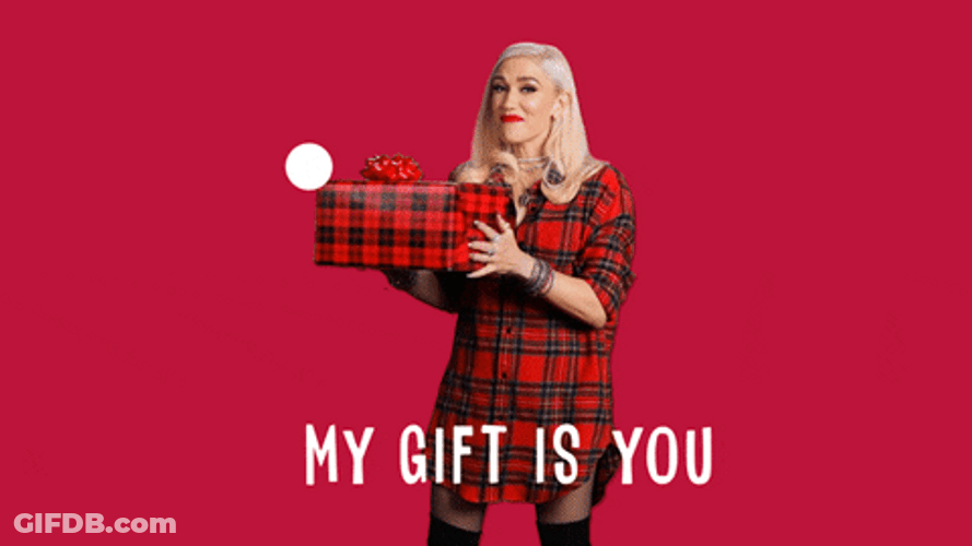 My Gift Is You GIF