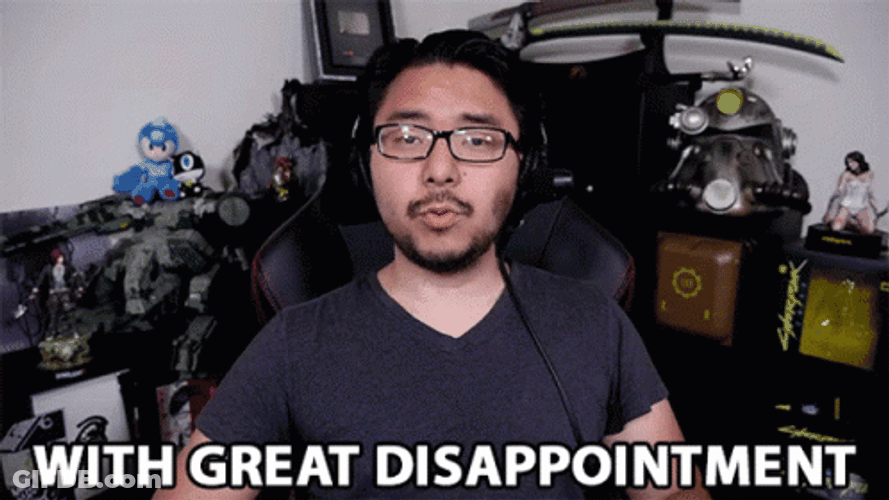 My Great Disappointment Is Immeasurable GIF