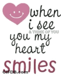 My Heart Smiles When I See You GIF