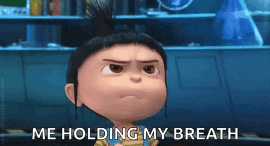 My Holding My Breath Agnes GIF