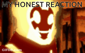 My Honest Reaction GIF