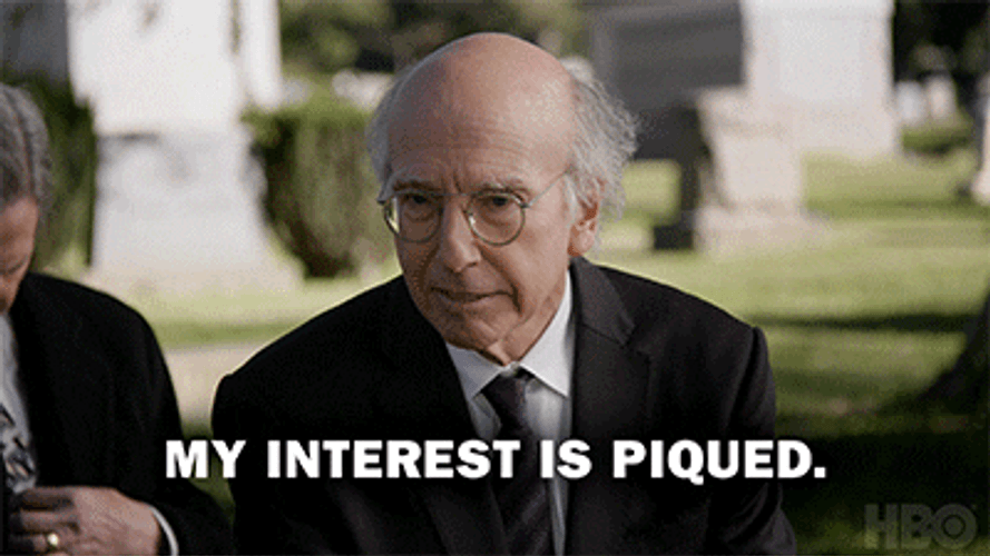My Interest Is Piqued Curious GIF