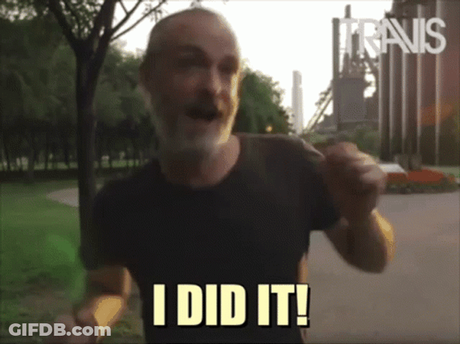 My Job Here Is Done I Did It GIF