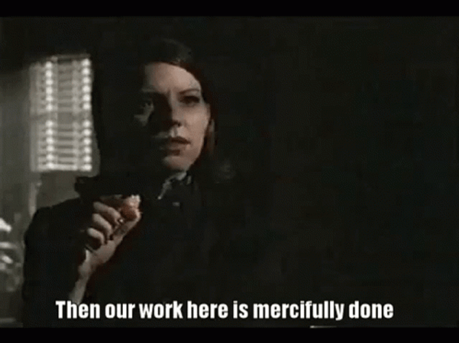 My Job Here Is Mercifully Done GIF