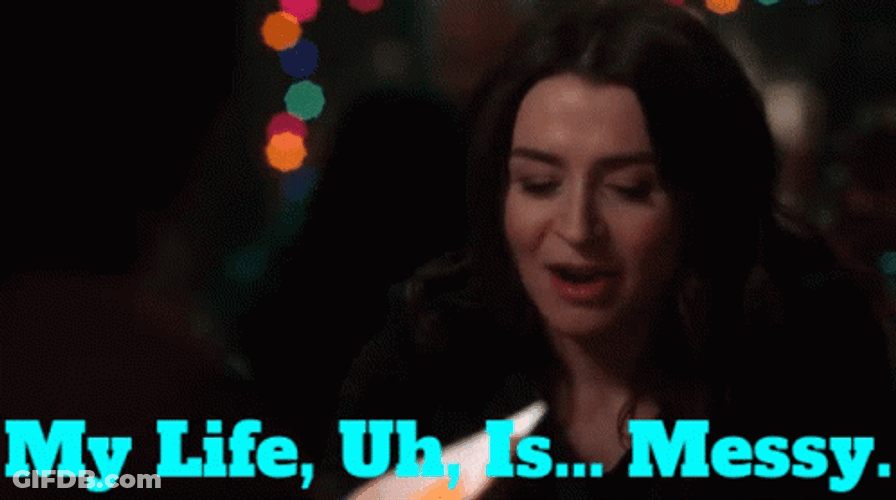 My Life Is Messy Greys Anatomy Amelia Shepherd GIF