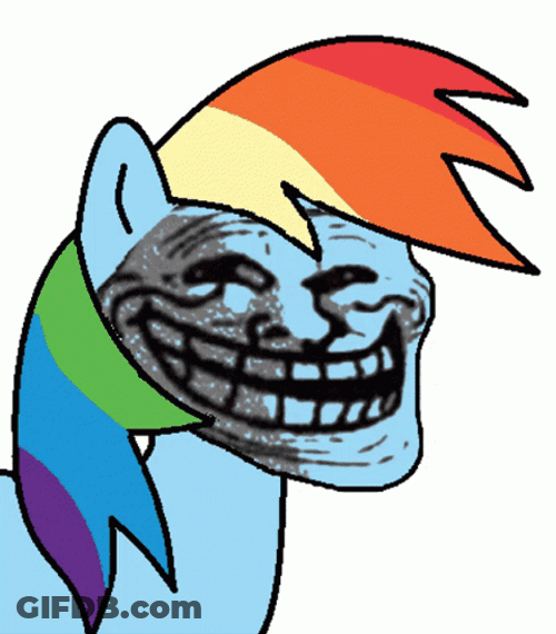 My Little Pony Rainbow Dash Troll Meme Face GIF