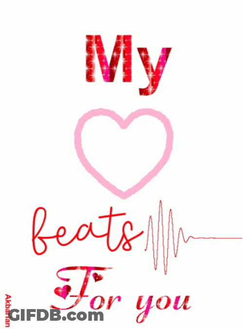 My Moving Heart Beats For You GIF