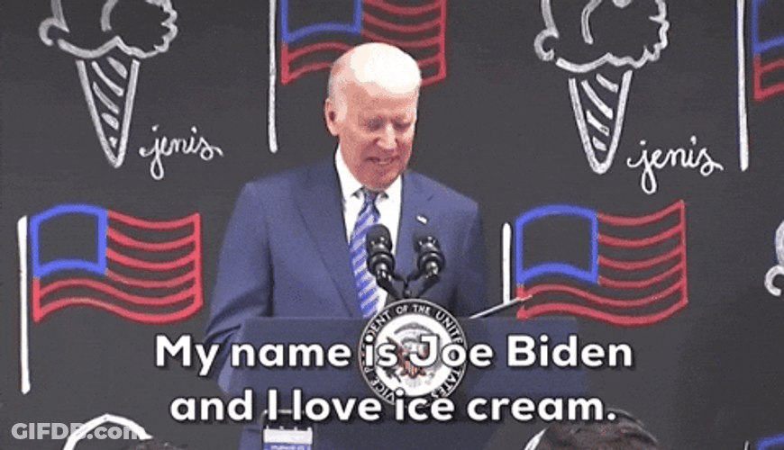 My Name Is Joe Biden Ice Cream Lover GIF