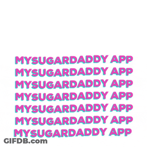 My Sugar Daddy App GIF
