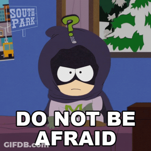 Mysterion Do Not Be Afraid GIF