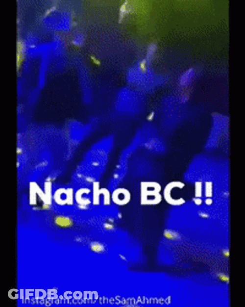 Nacho GIF