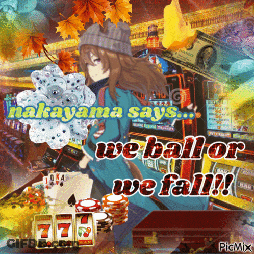Nakayama Says We Ball Or We Fall In A Collage GIF