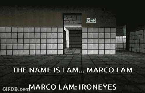 Name Is Lam Marco Lam Ironeyes GIF