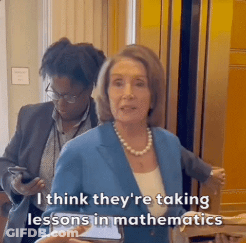 Nancy Pelosi Think They're Taking Lessons In Mathematics GIF