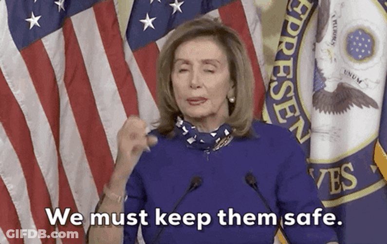 Nancy Pelosi We Must Keep Them Safe GIF