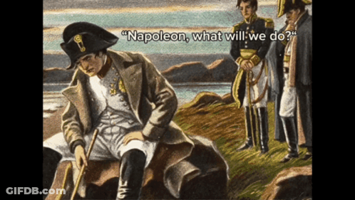Napoleon Painting With Words What Will We Do GIF
