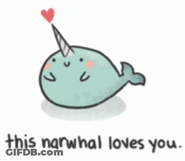 Narwhal With Heart Saying This Narwhal Loves You GIF