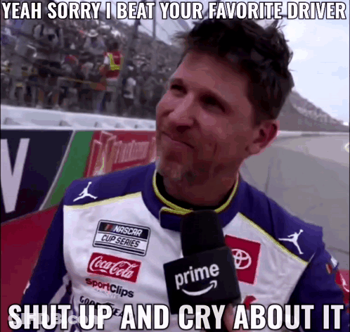 Nascar Man Shut Up And Cry About It GIF