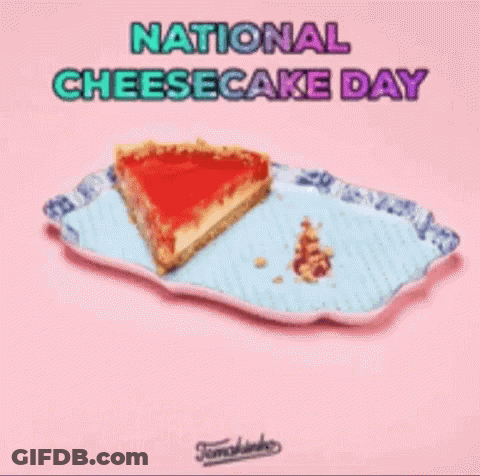 National Cheesecake Day Poster With Cheesecake GIF