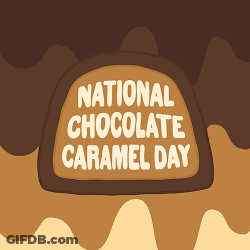 National Chocolate Caramel Day Poster With Chocolate Candy GIF