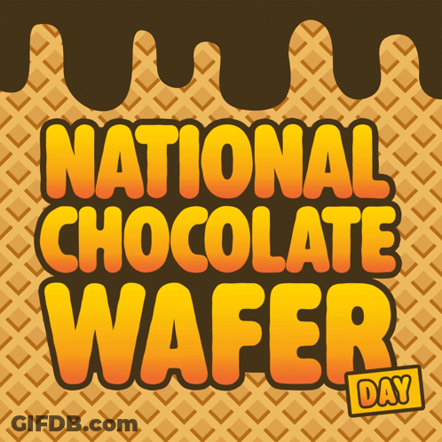 National Chocolate Wafer Day Poster GIF