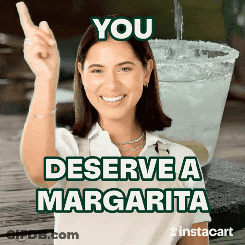 National Tequila Day Deserve A Margarita GIF